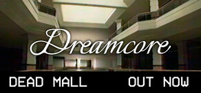 Dreamcore