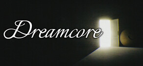 Dreamcore
