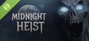 Midnight Heist Demo