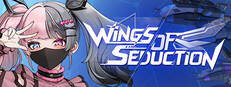 Wings of Seduction: Bust 'em out!