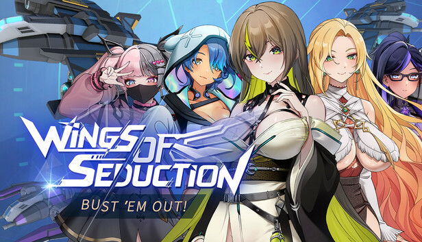 Wings of Seduction: Bust 'em out!