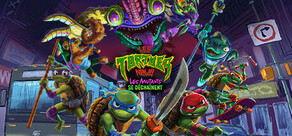 Tortues Ninja : Les Mutants se Déchaînent