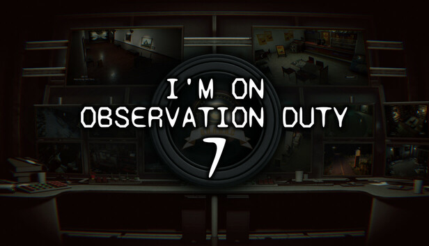 I'm on Observation Duty 7 capsule_616x353.jpg