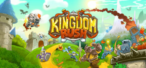Kingdom Rush - Tower Defense
