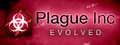 Plague Inc: Evolved