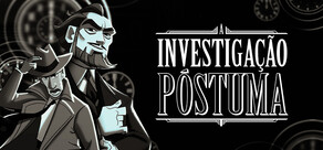A Investigação Póstuma