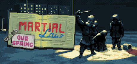 Martial Law: Our Spring