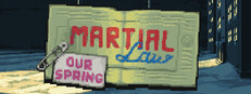 Martial Law: Our Spring 
