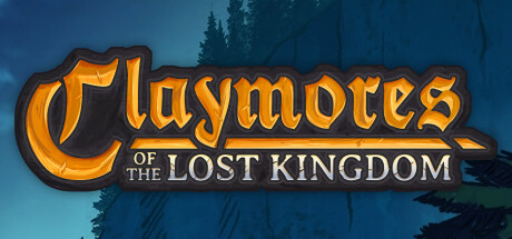 Claymores of the Lost Kingdom — Steam header