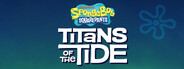 SpongeBob SquarePants: Titans of the Tide