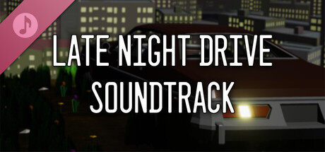 Late Night Drive Soundtrack