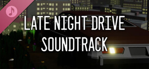 Late Night Drive Soundtrack