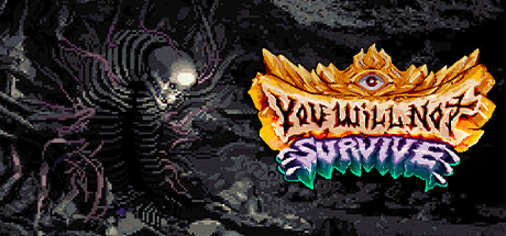 You Will Not Survive Cover Image