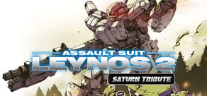 Assault Suit Leynos 2 Saturn Tribute