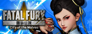 FATAL FURY: City of the Wolves
