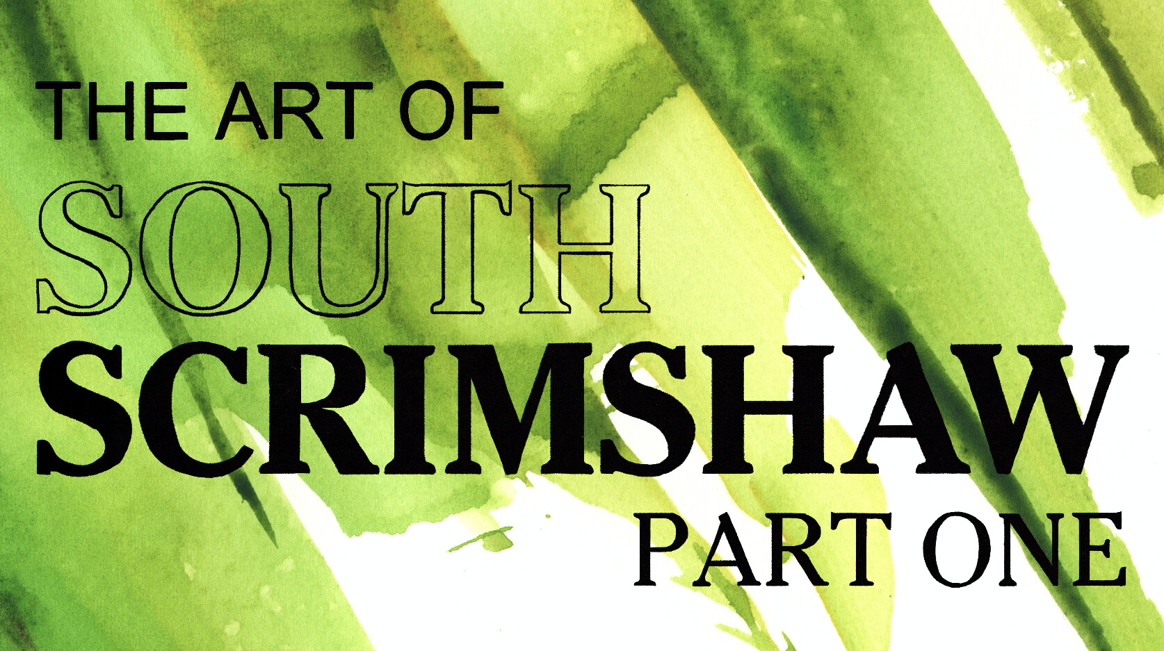 The Art of South Scrimshaw, Part One screenshot 1