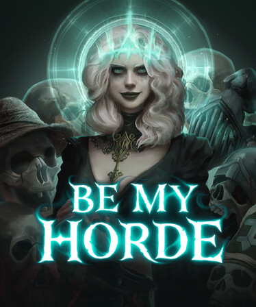 Be My Horde