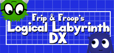 Frip and Froop's Logical Labyrinth DX: header artwork