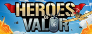 Heroes of Valor