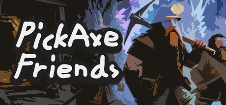 Pickaxe Friends