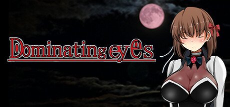 Dominating eyes ～咒银
洗脑的邪眼~ Dominating eyes ~呪银
洗脳の邪眼~