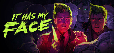 It Has My Face banner