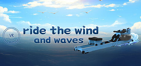 乘风破浪Ride the wind and break the waves: header artwork