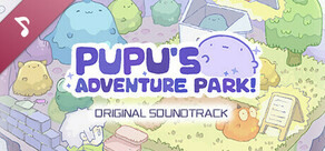 PuPu's Adventure Park Soundtrack