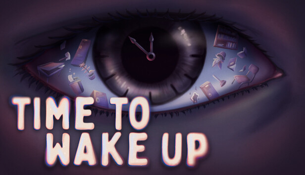 Time To Wake Up