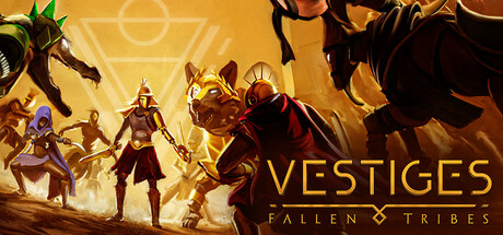 Vestiges: Fallen Tribes