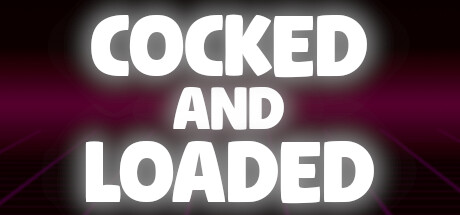 Cocked and Loaded — header artwork