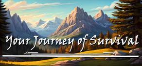 Your Journey of Survival