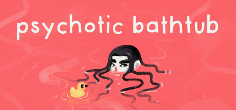 Psychotic Bathtub: header artwork