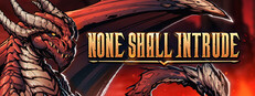 None Shall Intrude