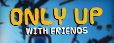 Only Up: With Friends