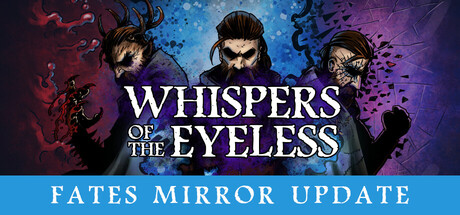 Whispers of the Eyeless