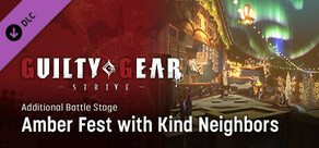 GGST Additional Battle Stage 6 - Amber Fest with Kind Neighbors
