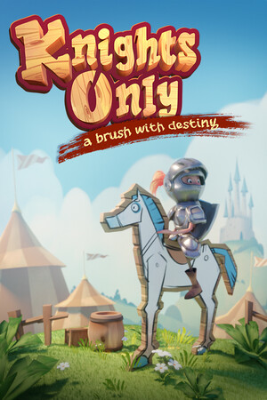 Knights Only: A Brush With Destiny
