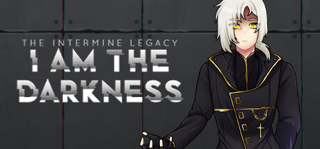 The Intermine Legacy: I am the Darkness Cover Image