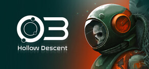O3: Hollow Descent