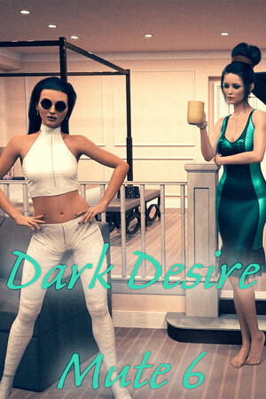 Dark Desire Mute 6