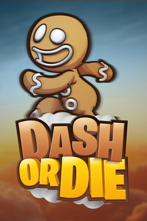 Dash Or Die