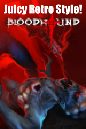 Juicy Retro Style! - Bloodhound