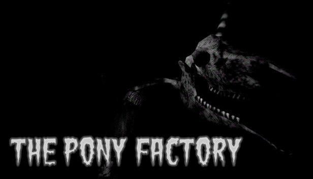 Steam：The Pony Factory