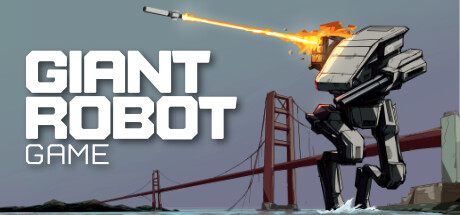GIANT ROBOT GAME — Steam header