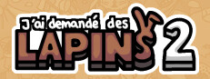 J’ai demandé des lapins 2 