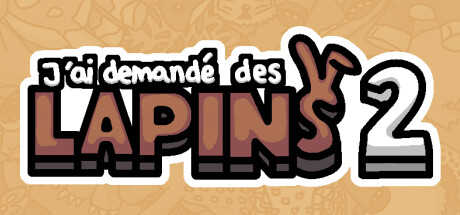  J’ai demandé des lapins 2 