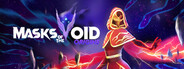 Masks of the Void: Origins