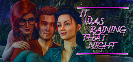 It Was Raining That Night