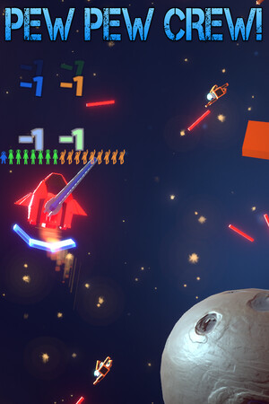 Pew Pew Crew!